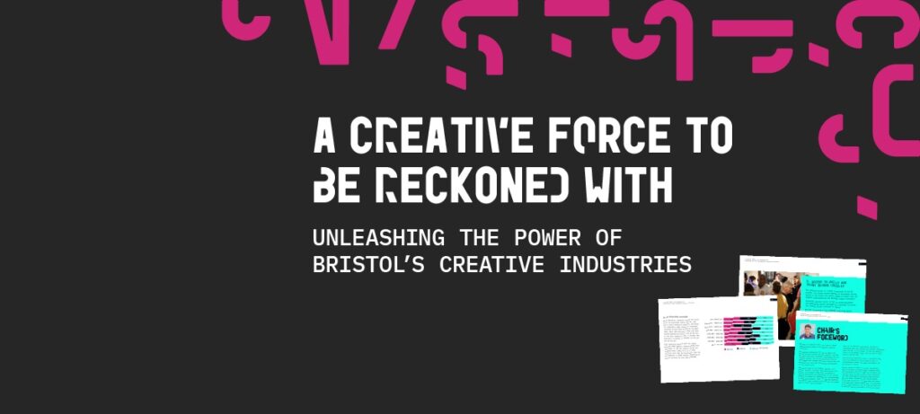 A creative force to be reckoned with: Unleashing the power of Bristol's creative industries