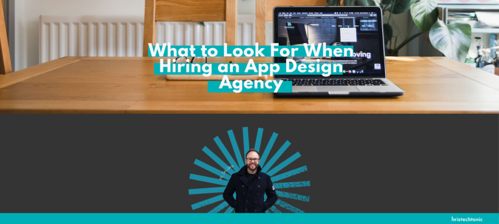What to Look For When Hiring an App Design Agency