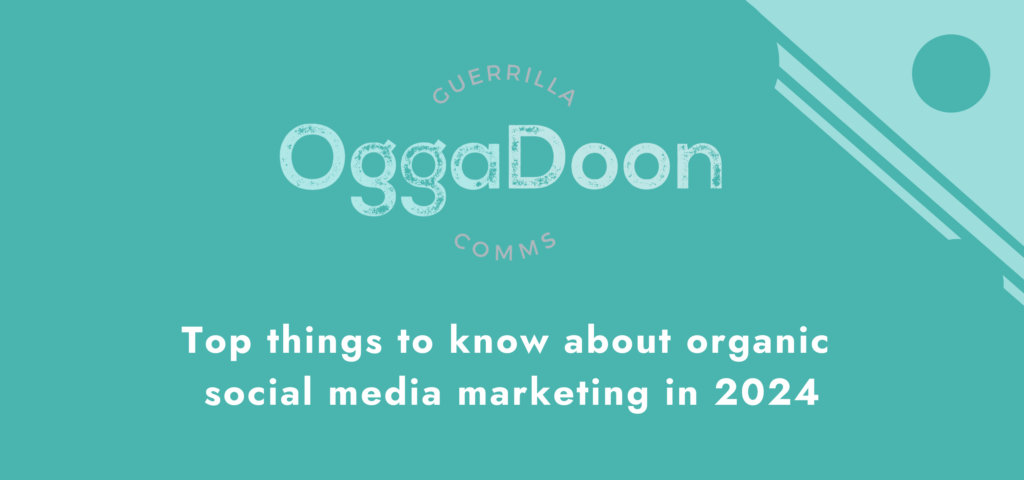 Top things to know about organic social media marketing in 2024