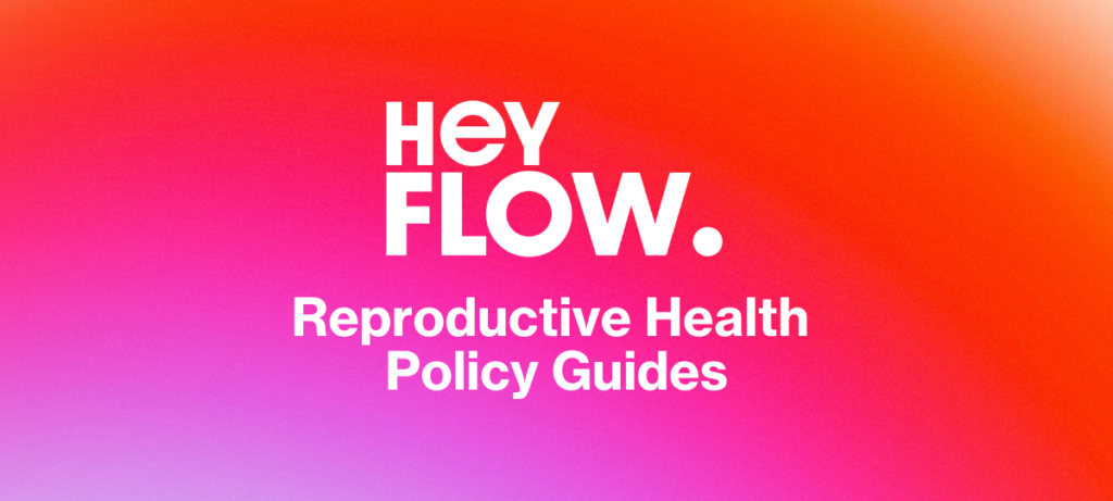 HeyFlow launches a pioneering comprehensive suite of policy guides for reproductive health at work