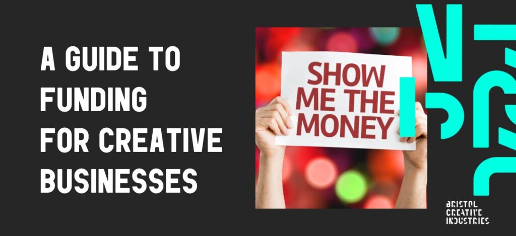 A guide to funding for creative businesses