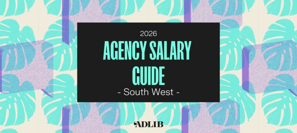 ADLIB Agency Salary Guide 2026 – South West